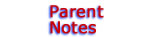 go to Parent Notes
